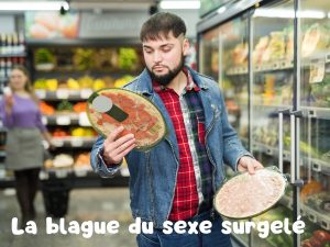 La blague du sexe surgelé Blagues et Dessins