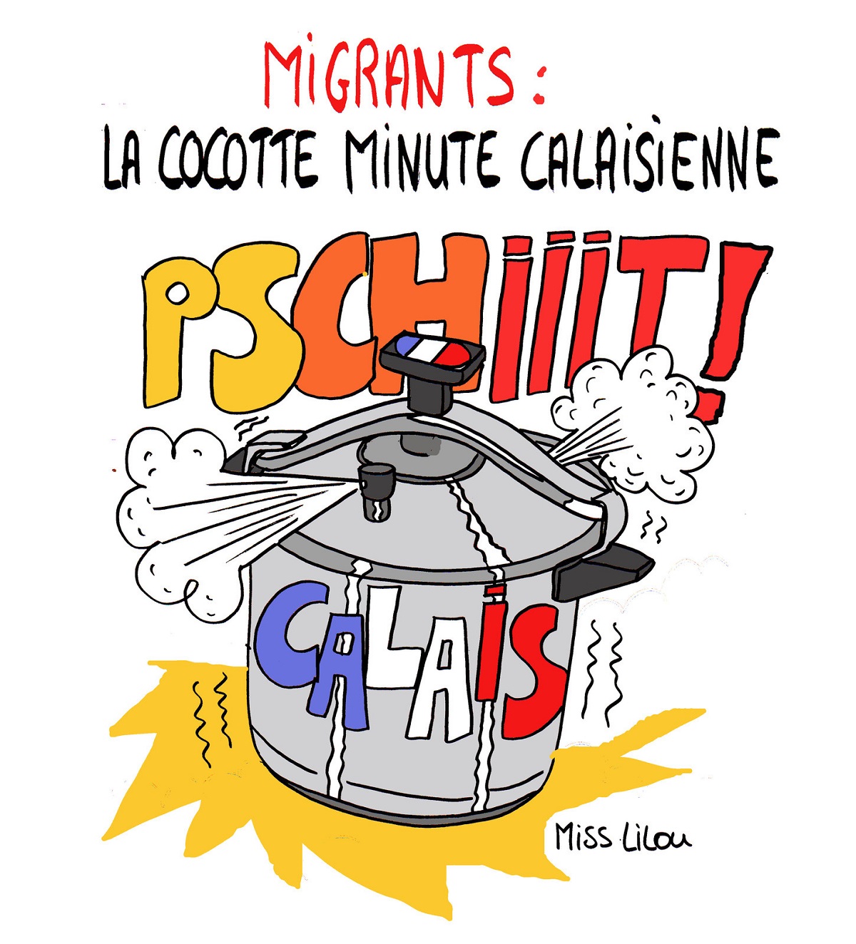 dessin humoristique de la cocotte-minute calaisienne au bord de l'explosion