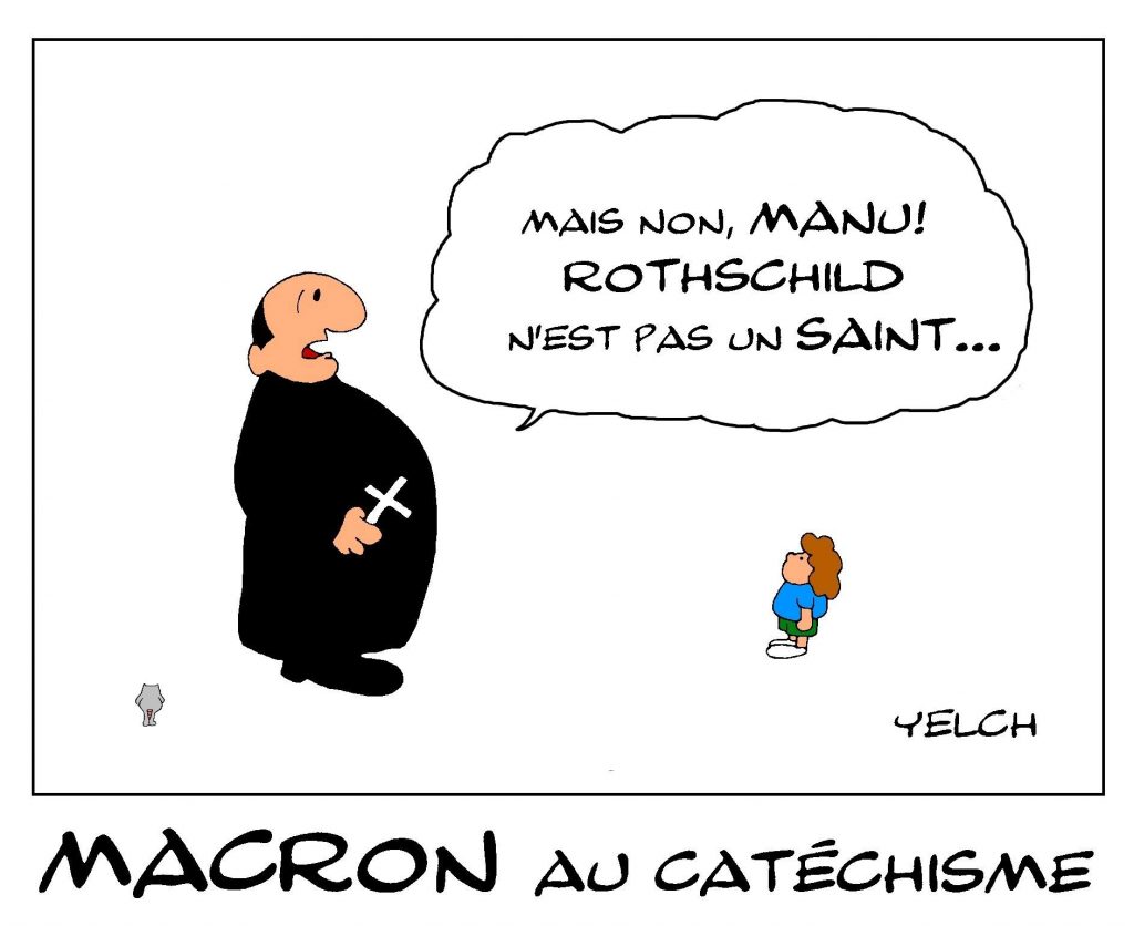dessin de Yelch sur Emmanuel Macron au catéchisme