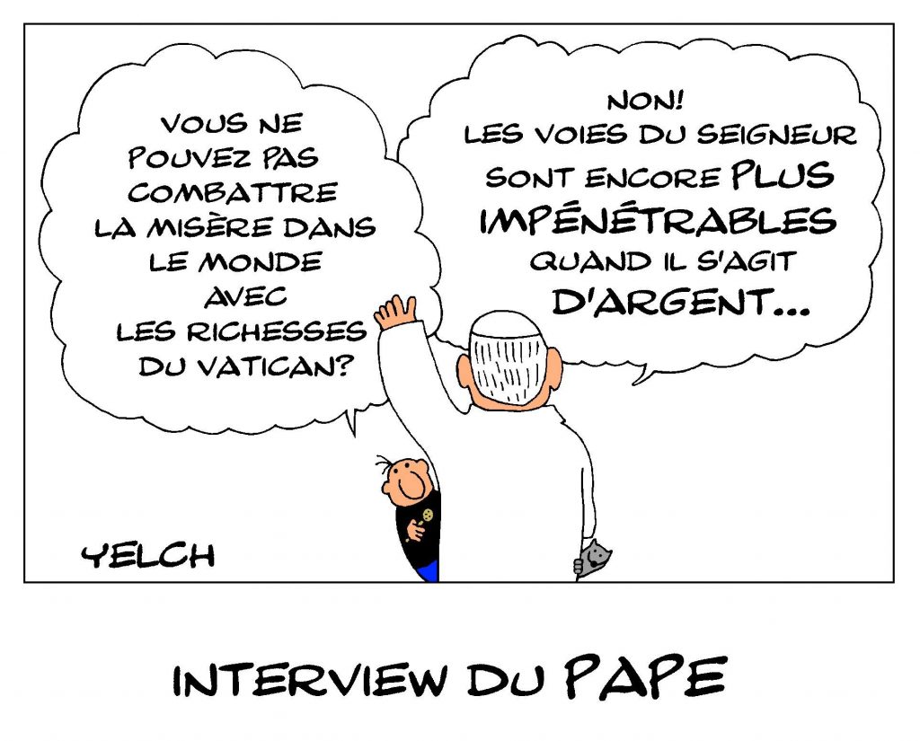 dessin de Yelch sur la richesse du Vatican et la misère dans le monde