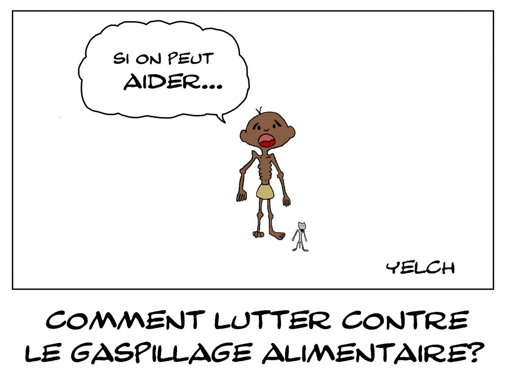 dessin de Yelch sur le gaspillage alimentaire et la famine dans le monde