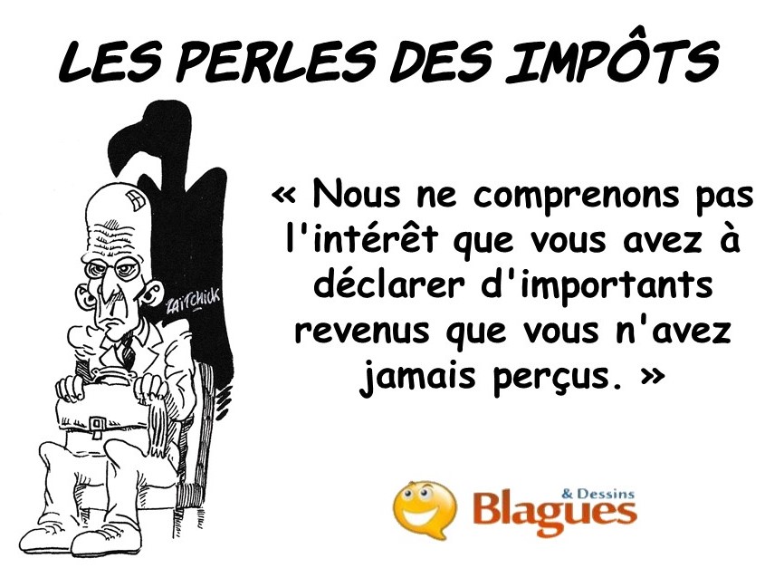 Blague Sur Les Declarations D Impots Blagues Et Dessins