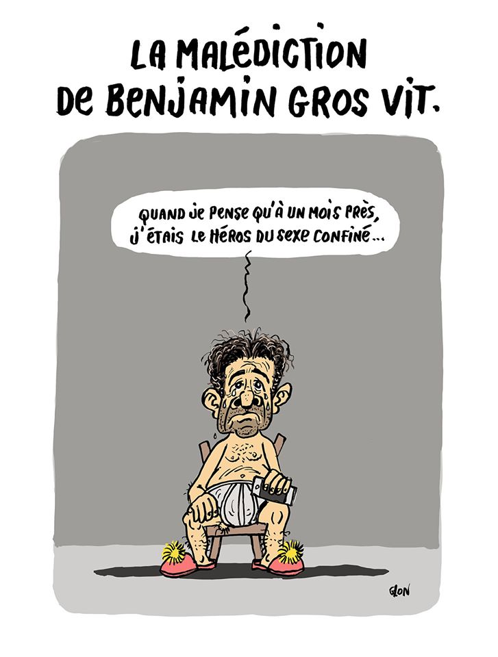 dessin humoristique de Glon sur l’épidémie de Covid-19 et le confinement de Benjamin Griveaux