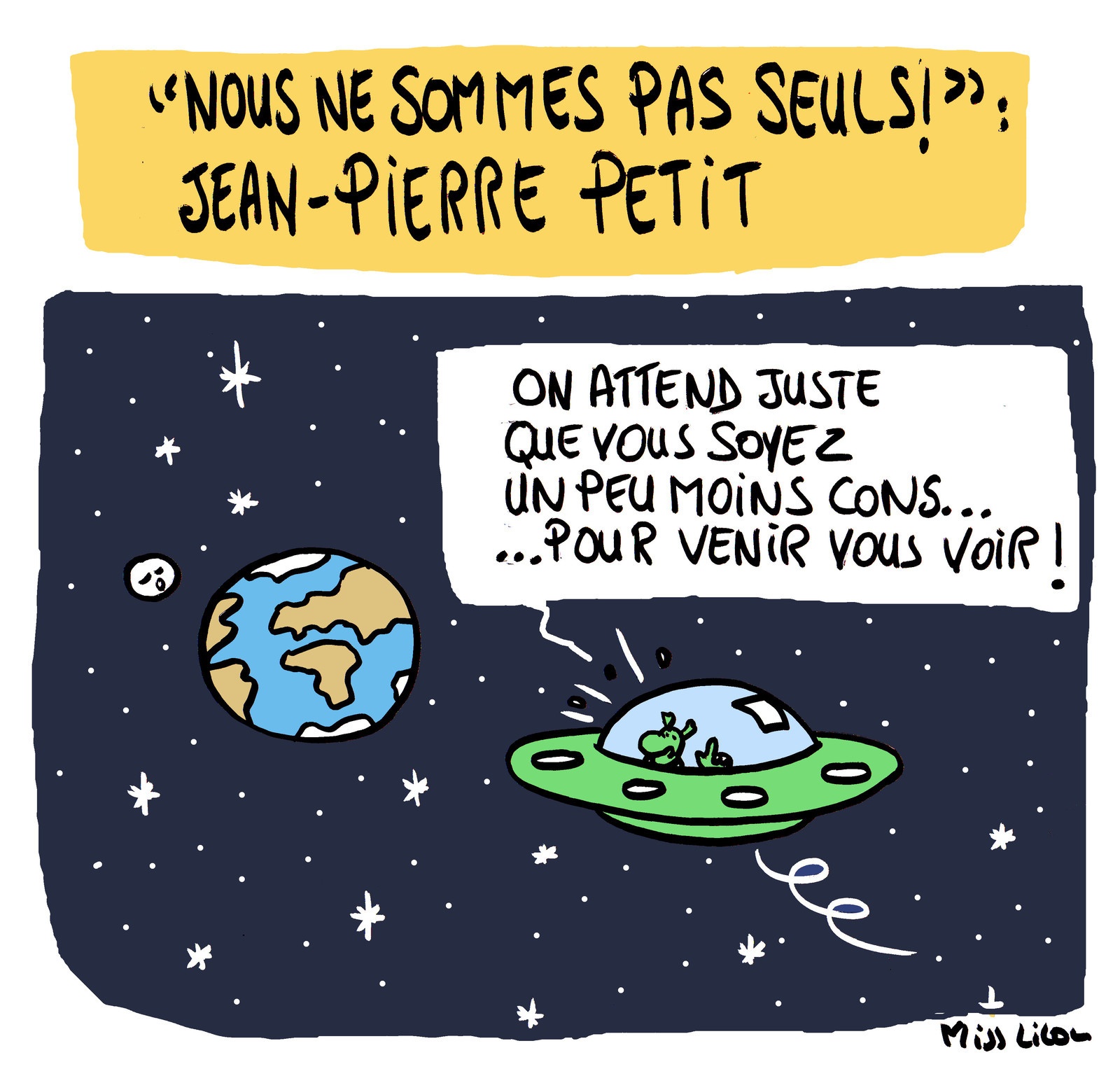 Jean-Pierre Petit : « Nous Ne Sommes Pas Seuls ! » – Blagues Et Dessins