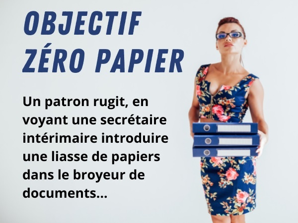 blague secrétaire, blague patron, blague travail, blague documents, blague destruction, blague intérim, humour