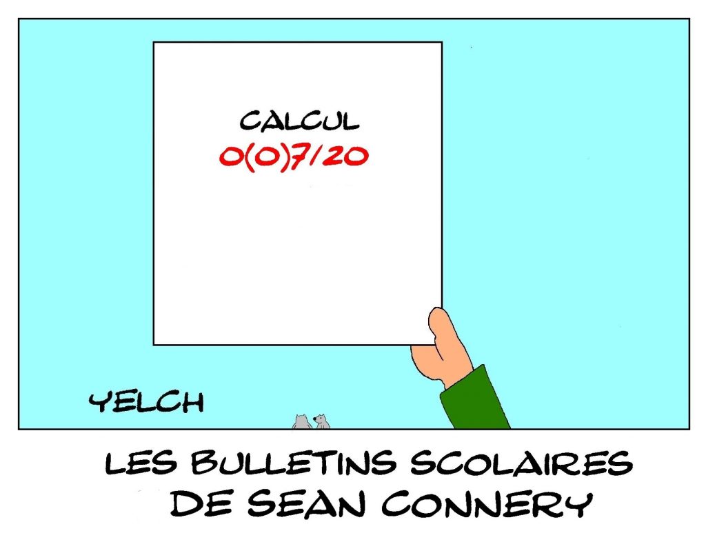 dessin humour Sean Connery image drôle école notes bulletin scolaire calcul James Bond