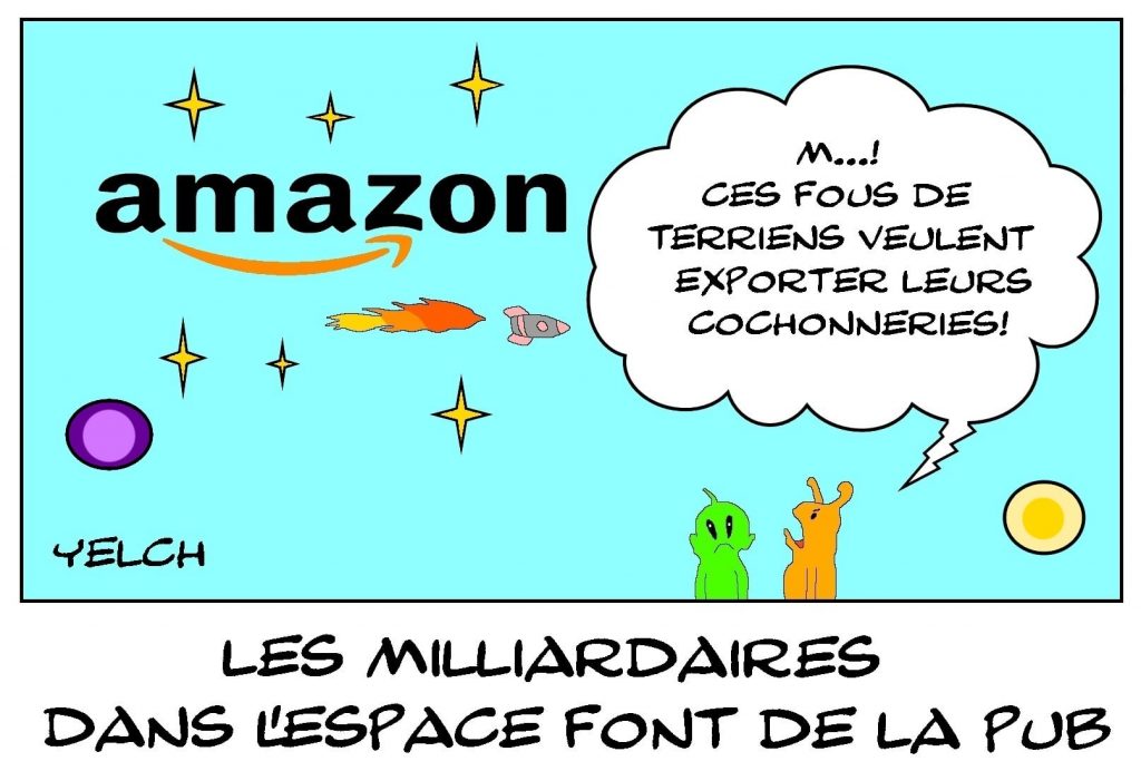 dessins humour milliardaires Amazon publicité image drôle voyage espace