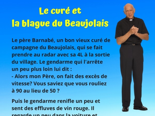 blague curé, blague miracles, blague alcool au volant, blague excès de vitesse, blague haleine, blague gendarmes, humour drôle