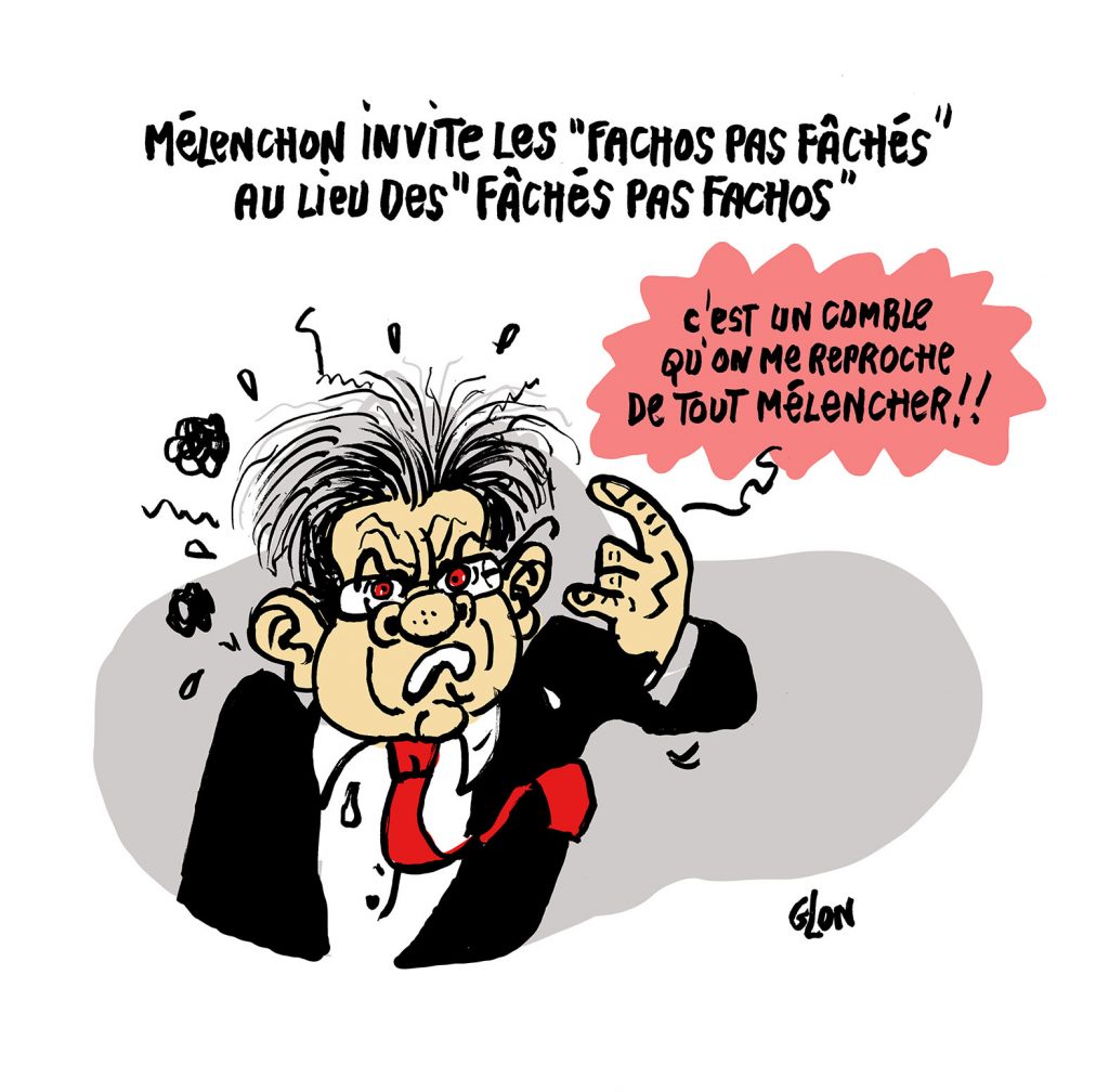 dessin presse humour Jean-Luc Mélenchon Nupes image drôle fachos pas fâchés