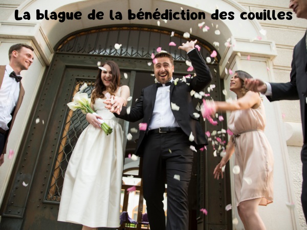 blague pantalon, blague cérémonie, blague couilles, blague bénédiction, blague tailleur, blague costume, humour drôle