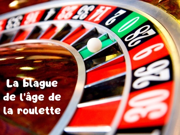 blague casino, blague roulette, blague âge, blague page des femmes, blague évanouissement, blague Deauville, blague illustrée