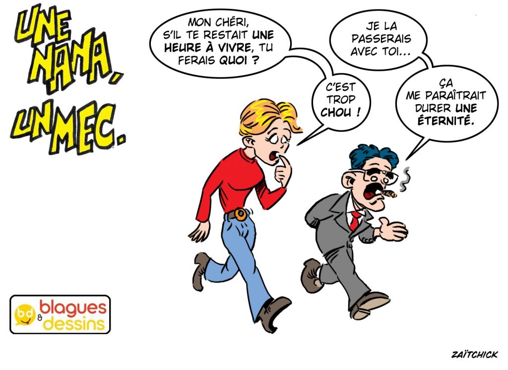 blague dessin humour mec nana homme femme temps éternité