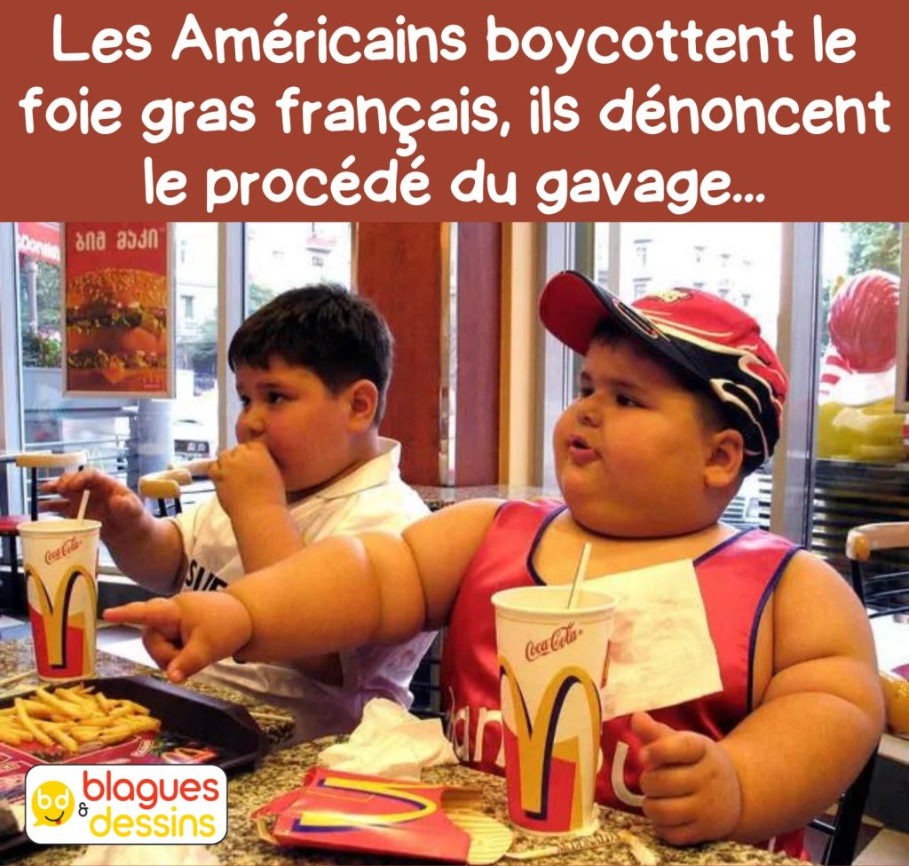 dessin humour boycott foie gras français image drôle gavage McDonald’s