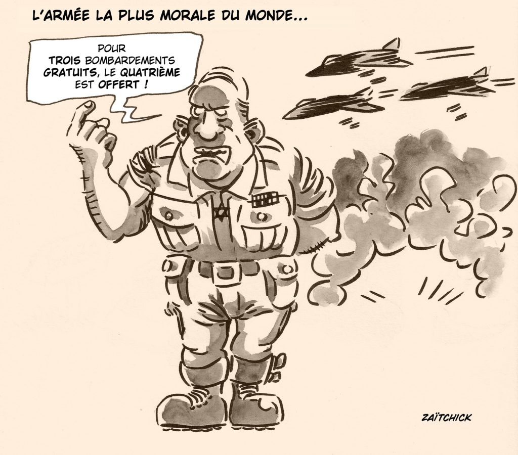 dessin presse humour Benyamin Netanyahou image drôle bombardement Gaza