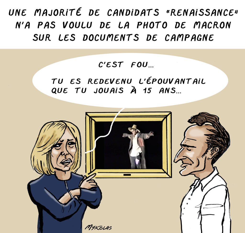 dessin presse humour élections législatives image drôle Emmanuel Macron photo campagne Renaissance