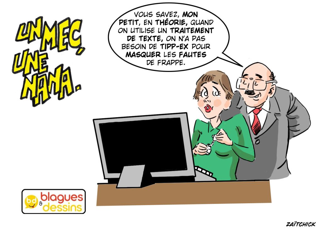 blague dessin humour mec nana homme femme informatique traitement de texte