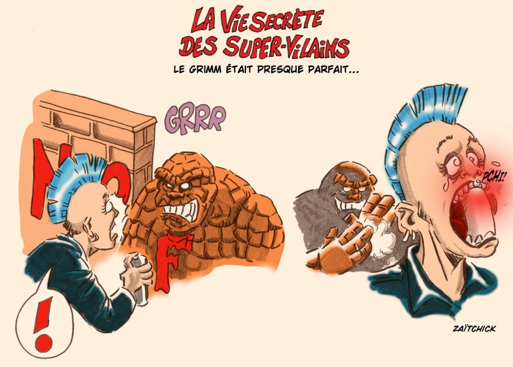 dessin presse humour super-vilains image drôle La Chose