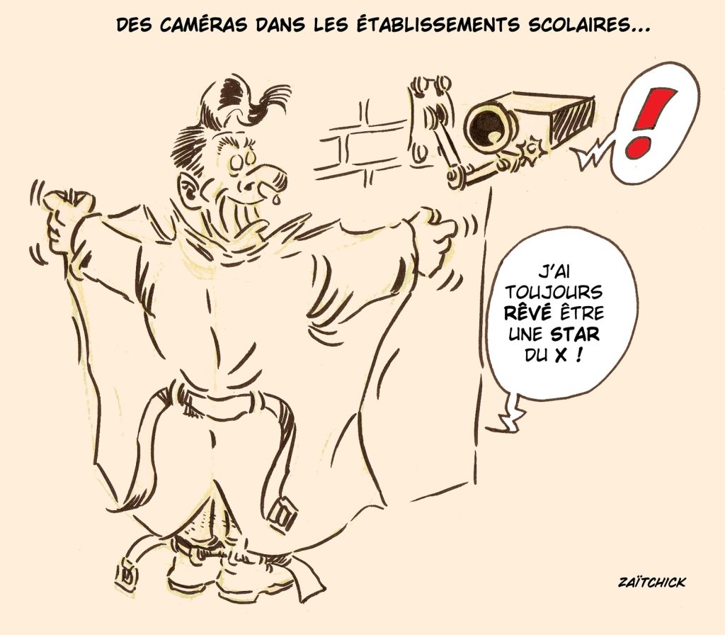 dessin presse humour Pervers Pépère image drôle caméra établissements scolaires