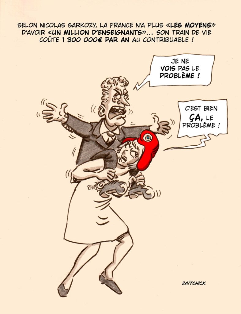 dessin presse humour Nicolas Sarkozy image drôle coût enseignant