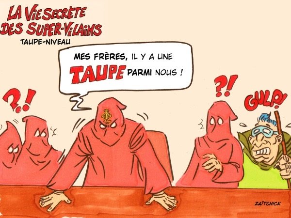 dessin presse humour super-vilains image drôle Homme-taupe