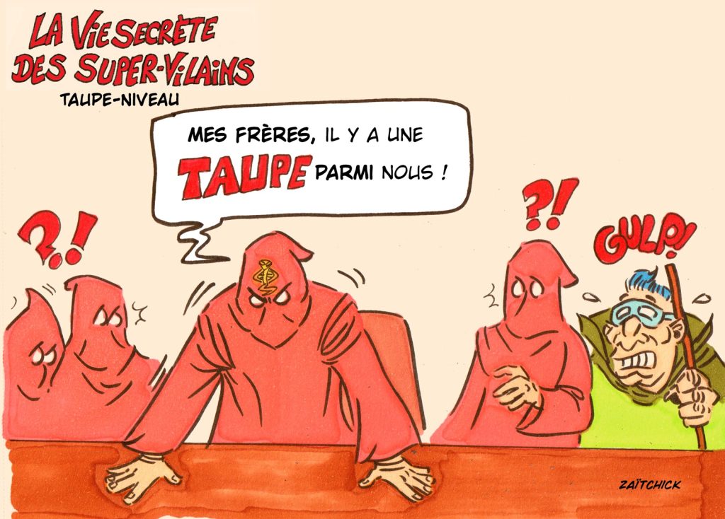 dessin presse humour super-vilains image drôle Homme-taupe