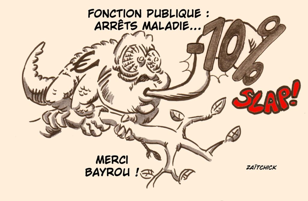 dessin presse humour François Bayrou arrêt maladie image drôle fonction publique