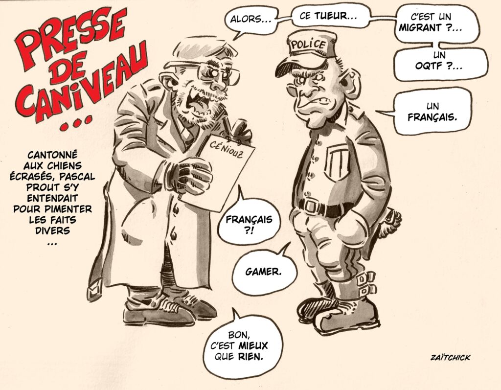 dessin presse humour Pascal Praud image drôle faits divers